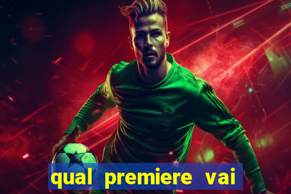 qual premiere vai passar o jogo do vasco